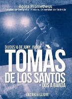 Concert of Tomàs de los Santos + Dos a Banda en el Àgora Prometheus