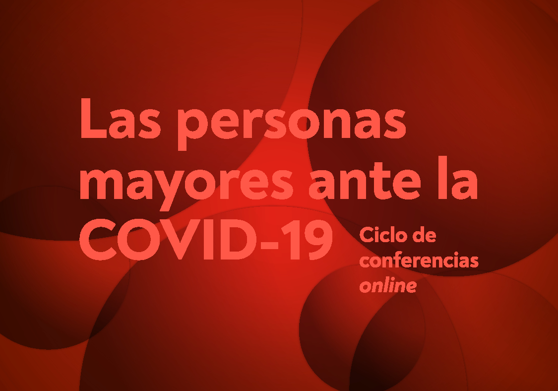 Las personas mayores ante la Covid-19