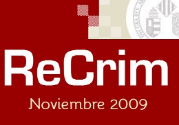 Últims articles publicats a la revista ReCrim. Nov-2009 