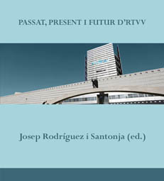 Portada del libro ‘Passat, present i futur de RTVV’.