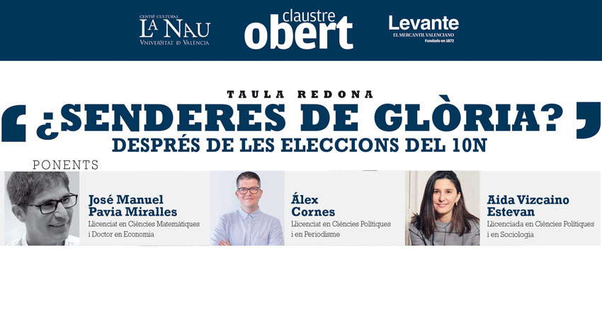 Senderes de glòria? Les eleccions del 10N. Debat Claustre Obert. 18/11/2019. Centre Cultural La Nau. 19.00h