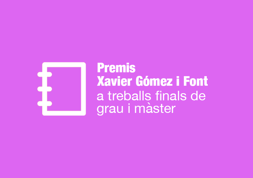 event image:Submit your bachelor's or master's thesis to the Xavier Gómez i Font Awards
