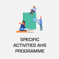 SPECIFIC ACTIVITIES AHS PROGRAMME