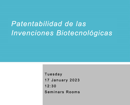 Patentabilidad de las Invenciones Biotecnológicas