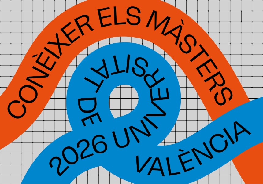 ‘Conèixer els màsters’: ven el 22 de abril al Espai Vives para descubrir los másteres de la UV