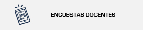 Se abrirá una nueva ventana. Enlace a Encuestas Docentes