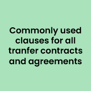 Commonly used clauses for all tranfer contracts and agreements
