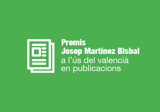 Concesión de los Premios Josep Martínez Bisbal al uso del valenciano en la comunicación académica y la divulgación científica