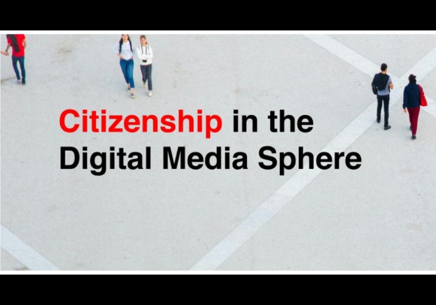 Citizen in the Digital Media Sphere