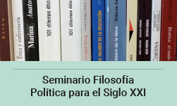 Seminario de Filosofía Política para el siglo XXI