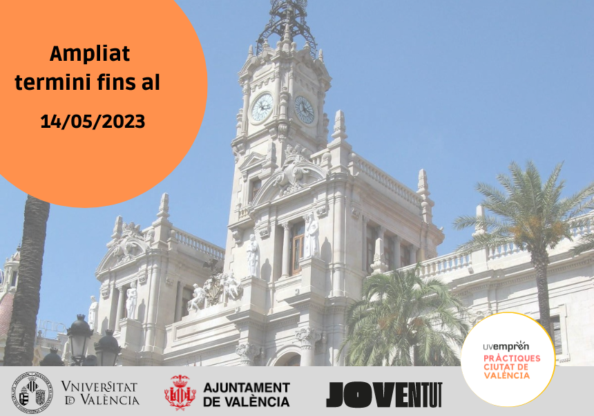 Ampliado el plazo de solicitudes para participar en el programa formativo “UVemprén Prácticas Ciudad de Valencia” por el que se ofrecen 40 ayudas económicas de 500€ cada una.