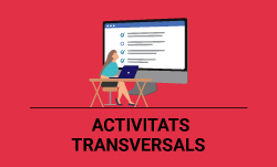 Activitats Transversals