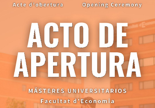 Apertura de Curso Másteres Oficiales Facultat d'Economia 2021-2022