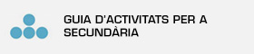 Guia d’activitats per a secundària