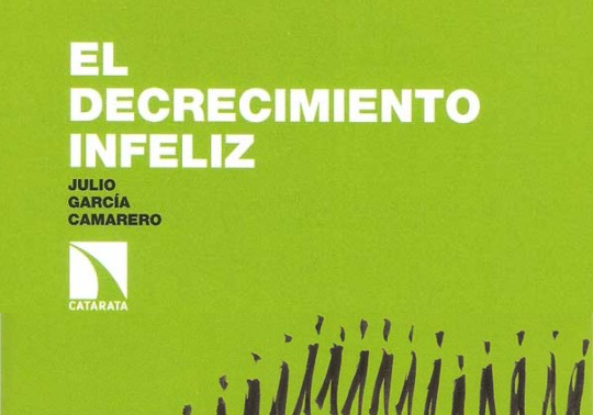 Julio García Camarero presenta ‘El decrecimiento infeliz’