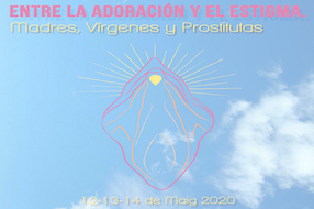 Seminari: Entre l'adoració i l'estigma. Mares, verges i prostitutes