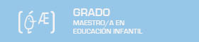 Grado Maestro/a en Educación Infantil