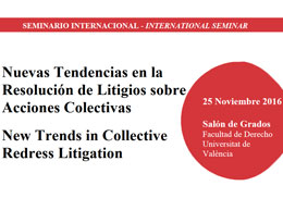 Seminario Internacional: Nuevas Tendencias en la Resolución de Litigios sobre Acciones Colectivas