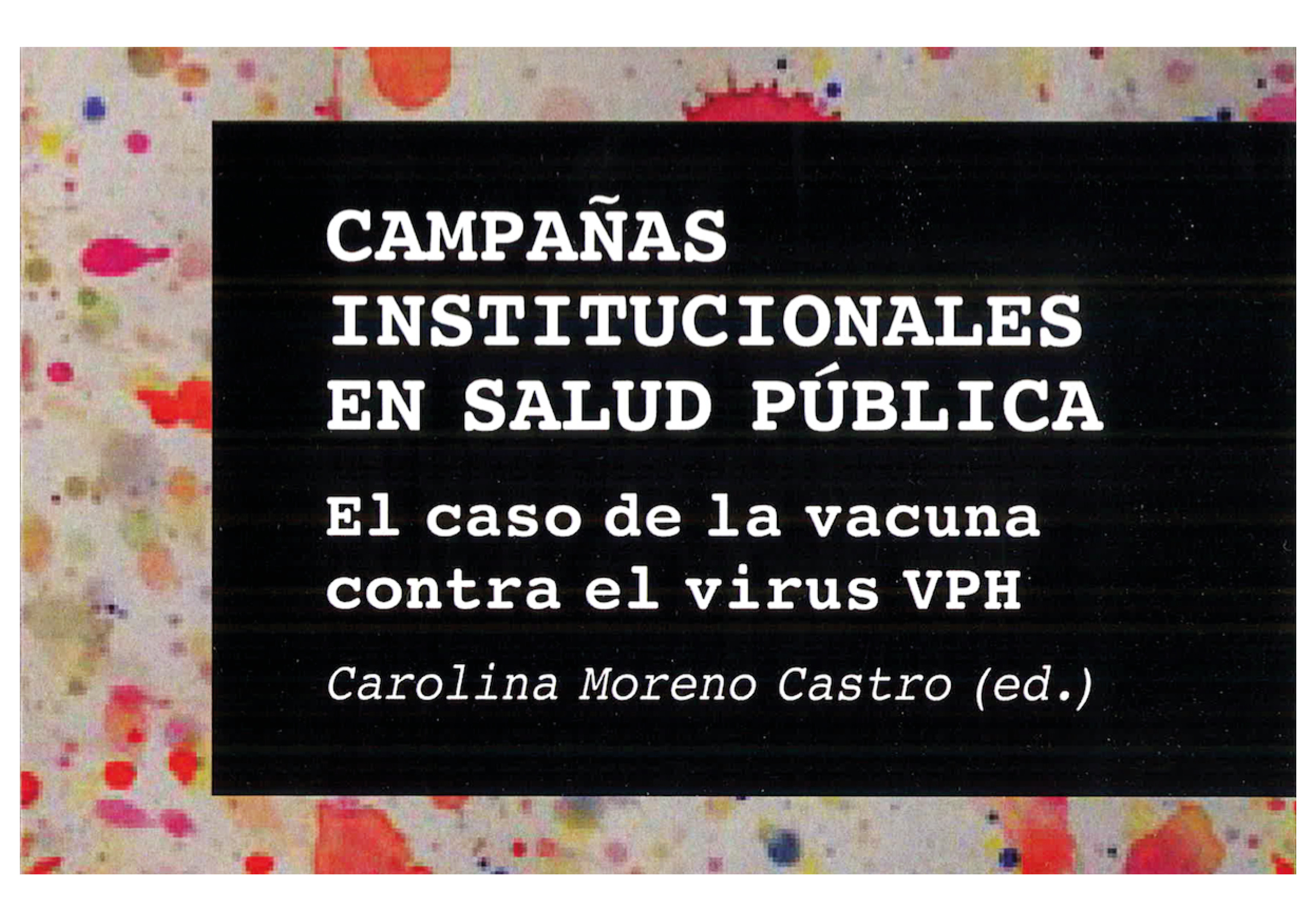 Monographic of the human papillomavirus vaccine (HPV)