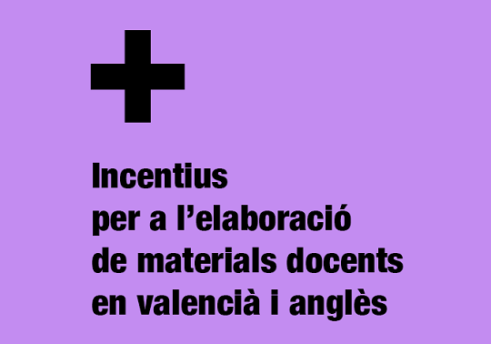 Incentivos para la elaboración de material docente en valenciano e inglés