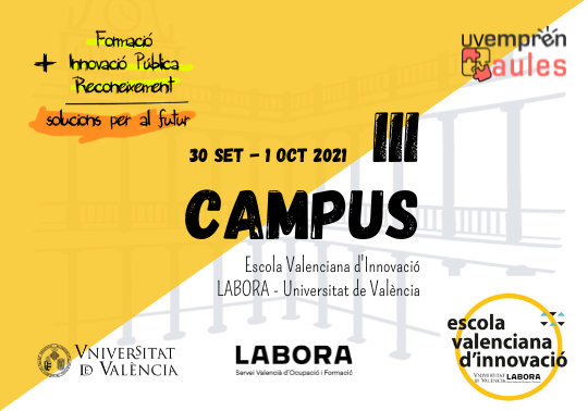 III Campus Escola Valenciana d'Innovació LABORA-UV