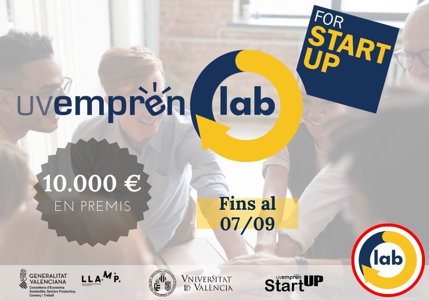 La Universitat de València convoca UVemprén LAB - StartUP, un programa d'emprenedoria per a desenvolupar les idees de negoci de l'estudiantat de la UV dotat amb 10.000 € en ajudes