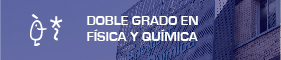 Doble Grado en Física y Química