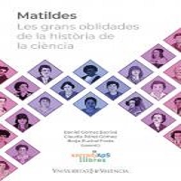  Matildes. Les grans oblidades de la història de la ciència
