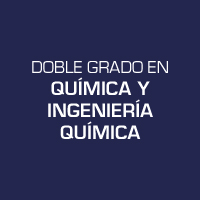 Doble Grado en Química y Ingeniería Química