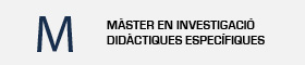 S'obrirà una nova finestra. Màster i doctorat en Didàctiques específiques