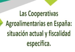 La Càtedra de Cooperatives Agroalimentàries organitza la conferencia Situació actual i fiscalitat específica