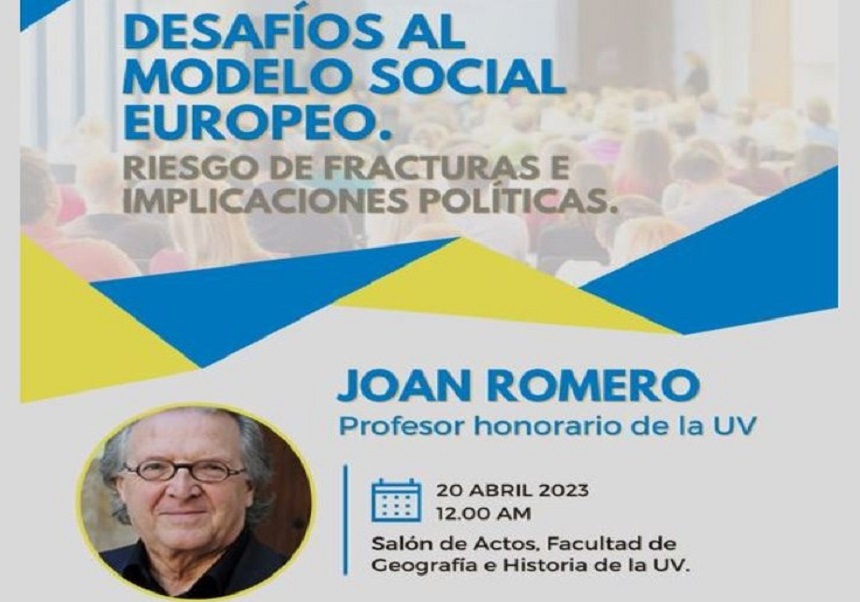 Desafíos al Modelo Social Europeo. Conferencia Joan Romero, 20 de abril, 12 horas.