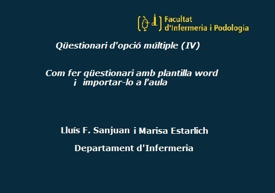 Qüestionari d'opcions múltiples 4: Com fer un qüestionari amb plantilla word i importar-lo a l’Aula Virtual