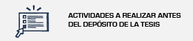 Actividades obligatorias previas al depósito de la tesis