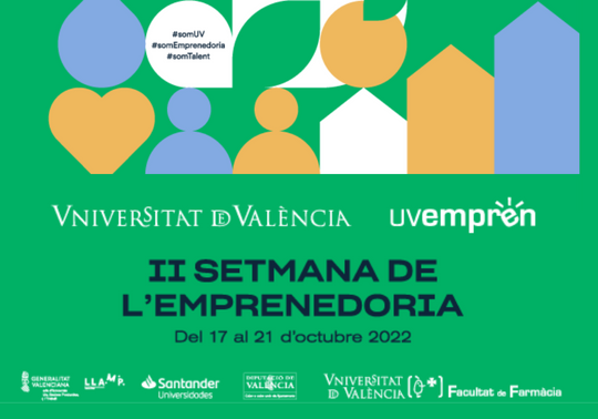 El Vicerectorat d’Innovació i Transferència organitza la II Setmana de l’Emprenedoria de la Universitat de València a la Facultat de Farmàcia