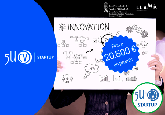 El Vicerectorat d’Innovació i Transferència convoca la IX edició del concurs 5UCV Startup i destina fins a 20.500 € per a reconèixer els millors projectes emprenedors de la comunitat universitària