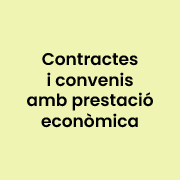 Contractes i convenis amb prestació econòmica