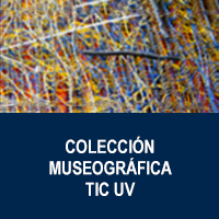 Colección Museográfica TIC UV