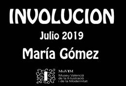 Propera exposició de la professora de la Universitat de València, Dpt. Història de l'Art MARÍA GÓMEZ RODRIGO al MUVIM 11 de juliol de 2019. Inauguració a les 19'30 h