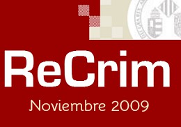 Últimos artículos publicados en la revista ReCrim. Nov-2009 