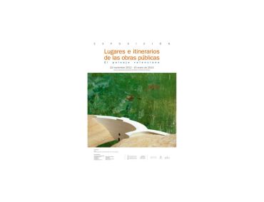 Lugares e itinerarios de las obras públicas