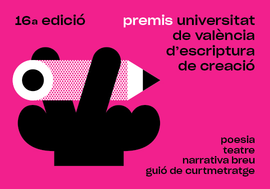 16ª edició dels Premis Universitat de València d'Escriptura de Creació
