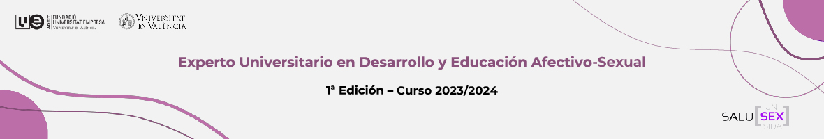 Experto Universitario en Desarrollo y Educación Afectivo-Sexual. 