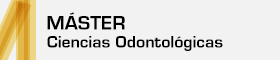 Se abrirá una nueva ventana. Máster Universitario en Ciencias Odontológicas