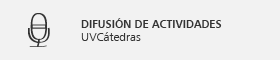 Se abrirá una nueva ventana. Difusió d'Activitats UV Càtedres