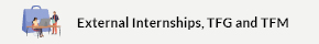 External internships, TFG and TFM