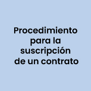 Procedimiento para la suscripción de un contrato
