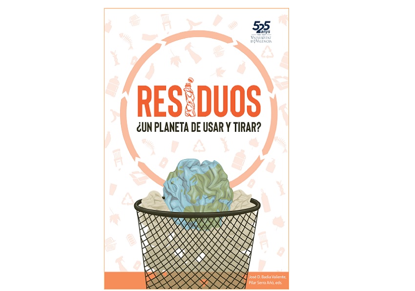 Portada de Residuos ¿Un planeta de usar y tirar?