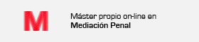 Se abrirá una nueva ventana. Master OnLine Mediación Penal 2022