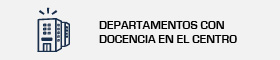 Enlace al Departamento con docencia al centro